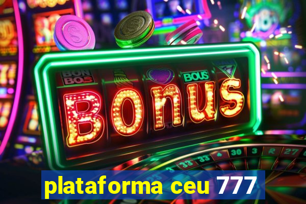 plataforma ceu 777