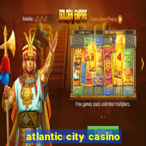 atlantic city casino