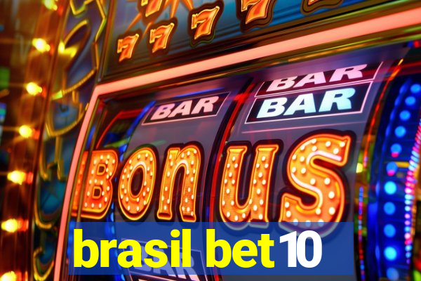 brasil bet10