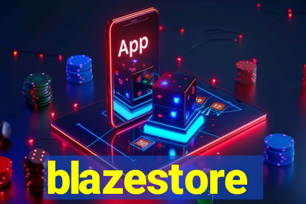 blazestore