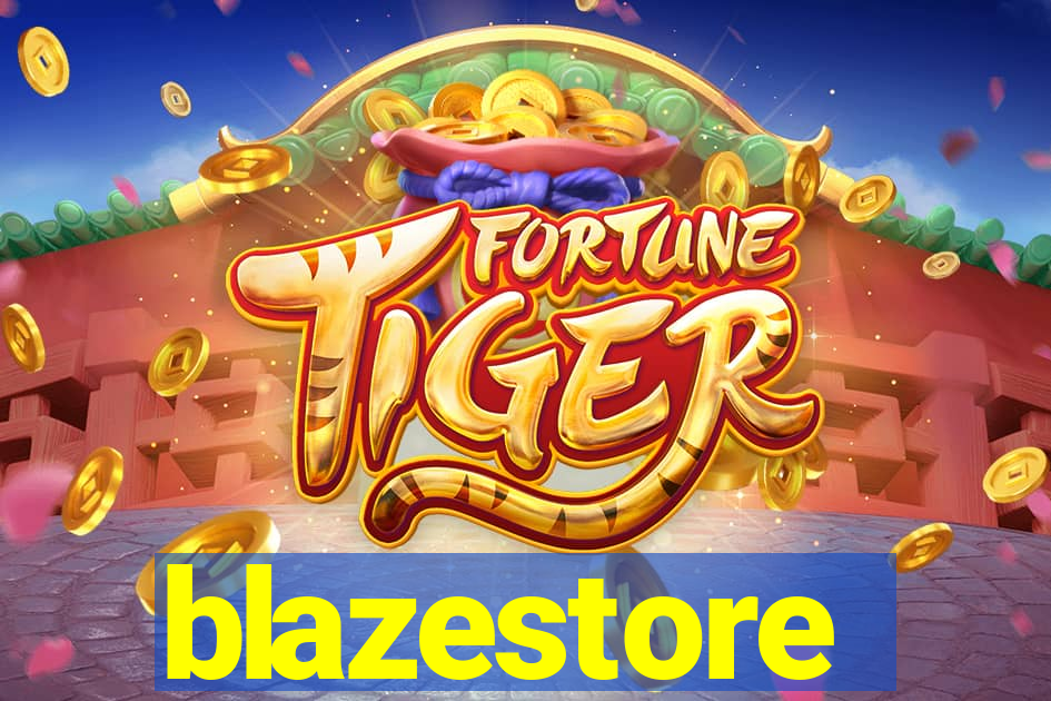 blazestore