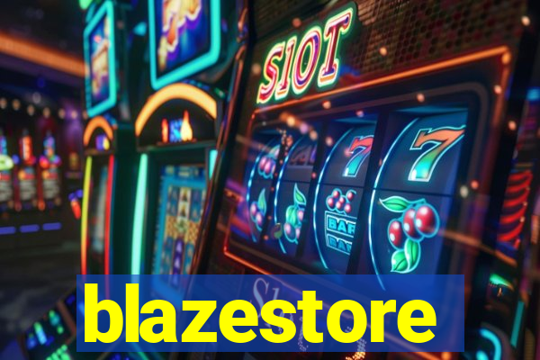 blazestore