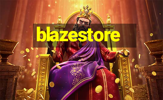 blazestore