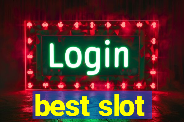 best slot