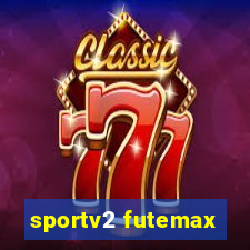 sportv2 futemax