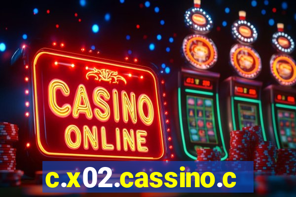 c.x02.cassino.com