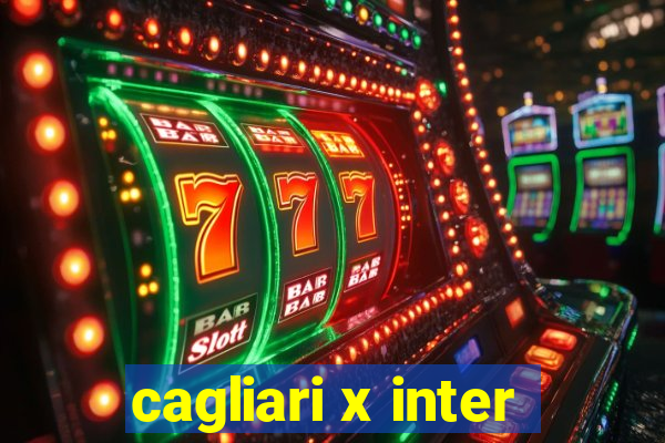 cagliari x inter