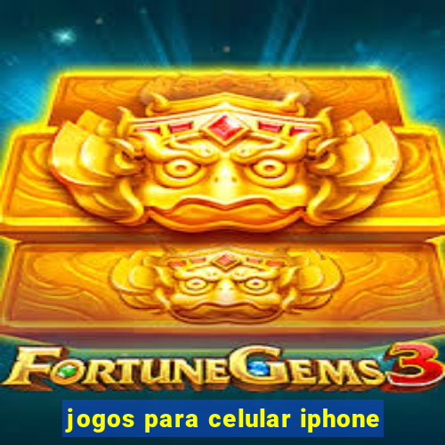 jogos para celular iphone