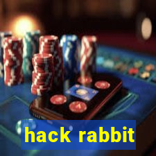 hack rabbit