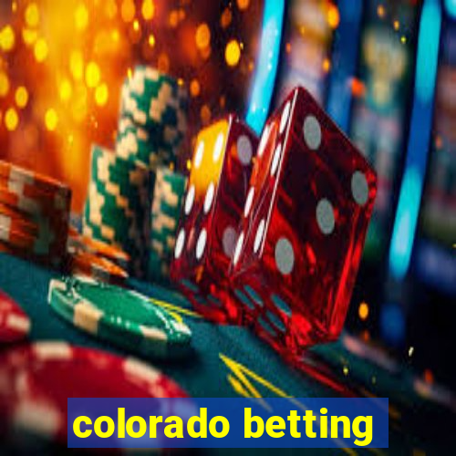 colorado betting