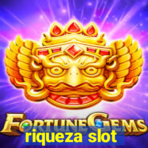 riqueza slot