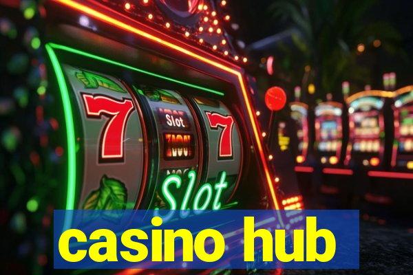 casino hub