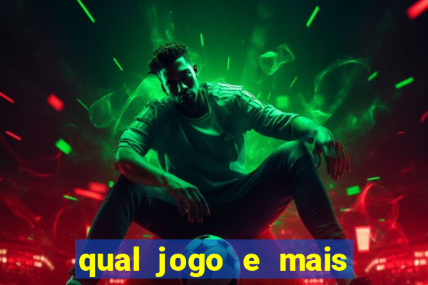 qual jogo e mais facil ganhar