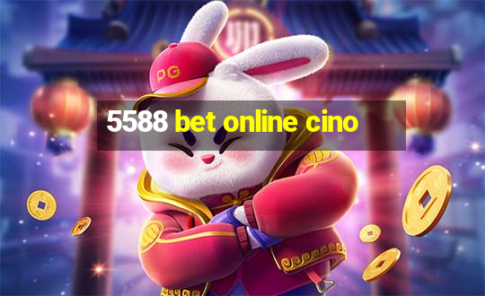 5588 bet online cino