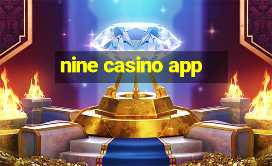 nine casino app