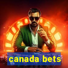 canada bets