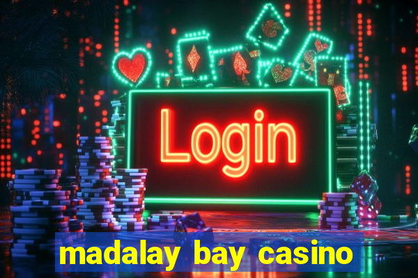 madalay bay casino