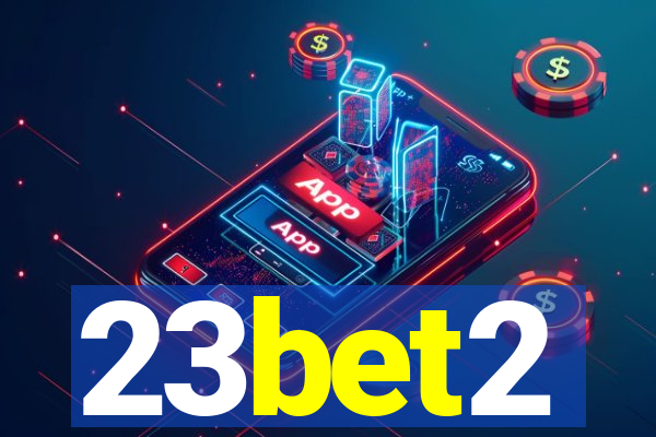 23bet2