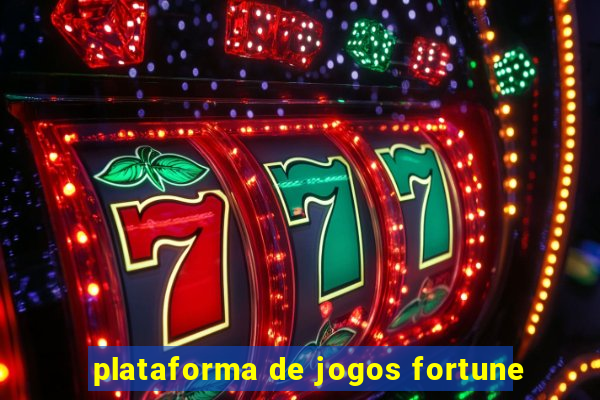 plataforma de jogos fortune