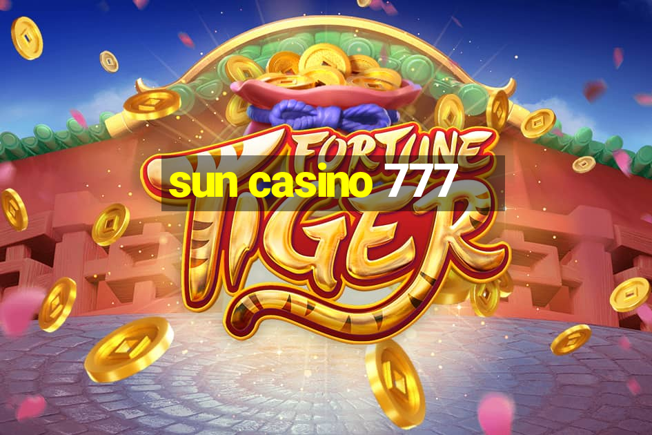 sun casino 777