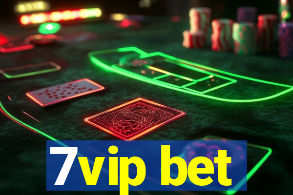 7vip bet