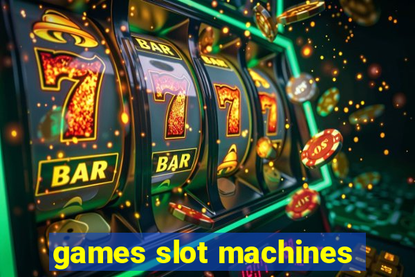 games slot machines