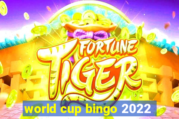 world cup bingo 2022