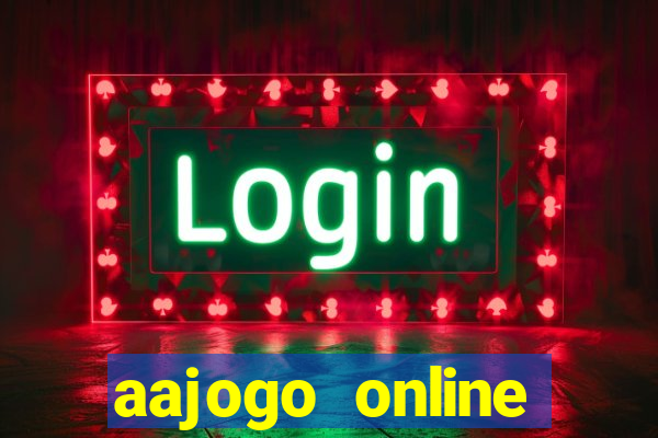 aajogo online casino jogos