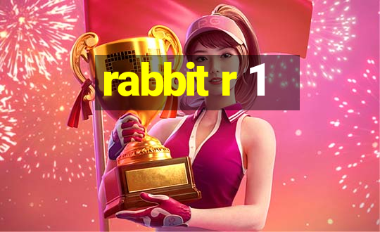 rabbit r 1