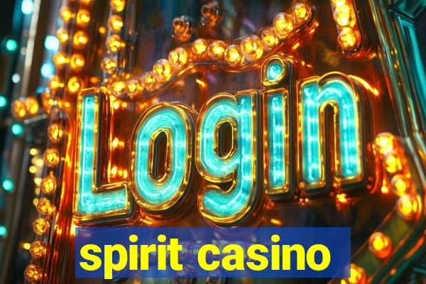 spirit casino