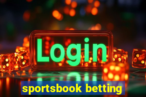 sportsbook betting