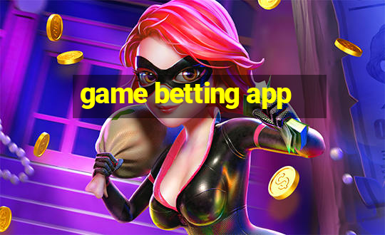 game betting app