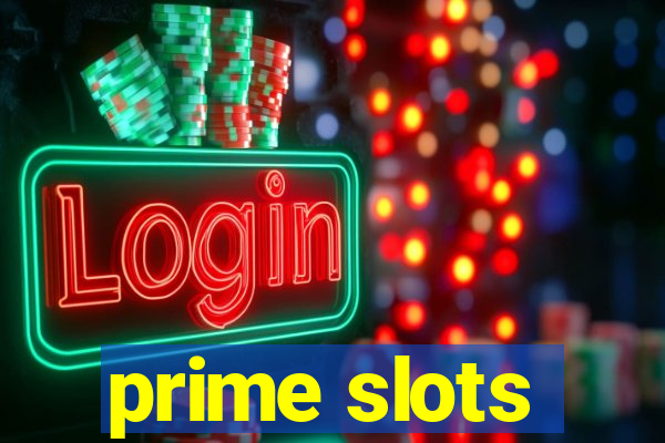 prime slots