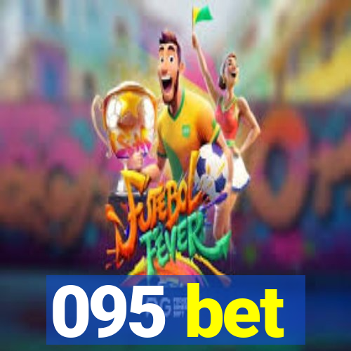 095 bet