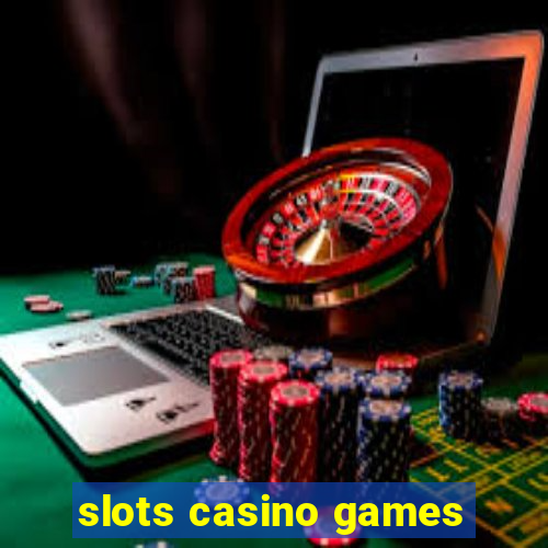 slots casino games