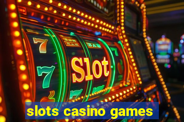 slots casino games