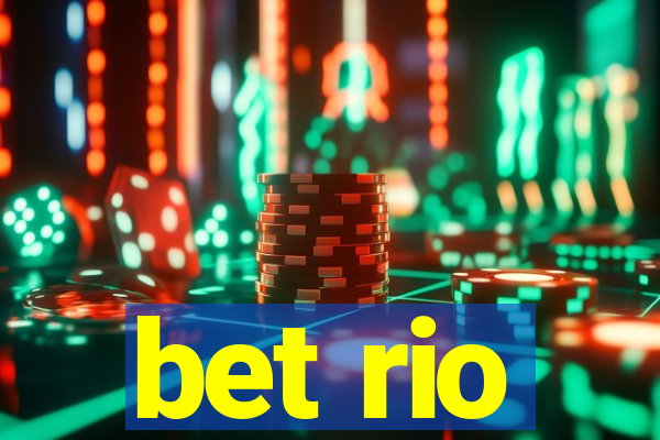 bet rio