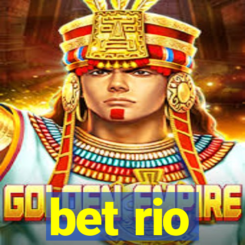 bet rio