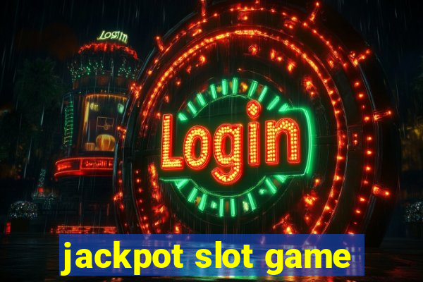 jackpot slot game