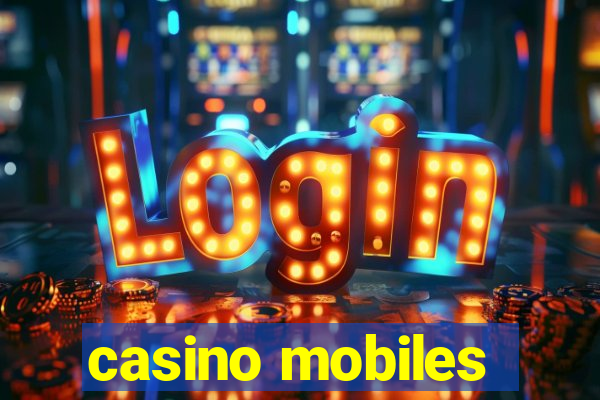 casino mobiles