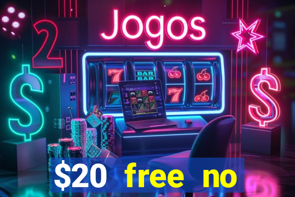 $20 free no deposit casino