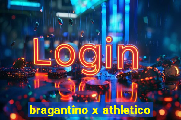 bragantino x athletico