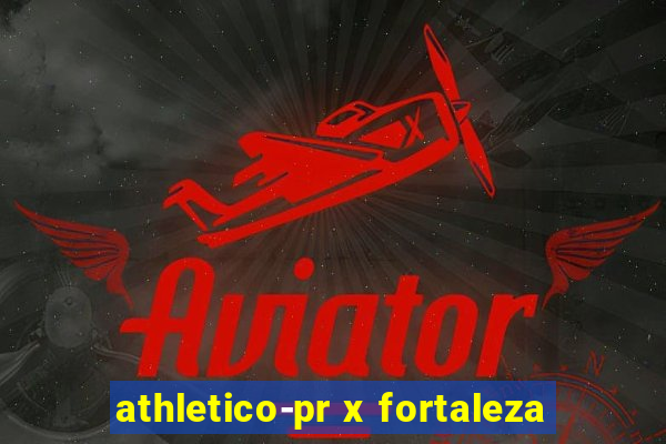 athletico-pr x fortaleza