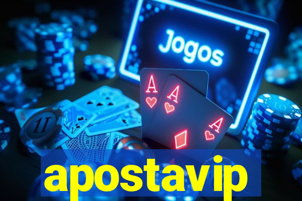 apostavip