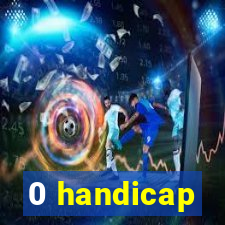 0 handicap