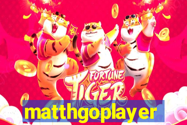 matthgoplayer