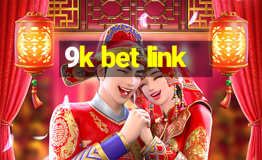 9k bet link