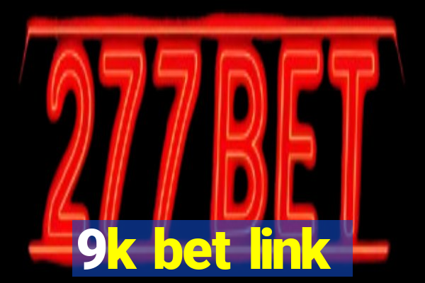 9k bet link