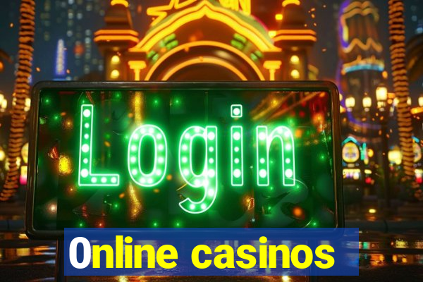 0nline casinos