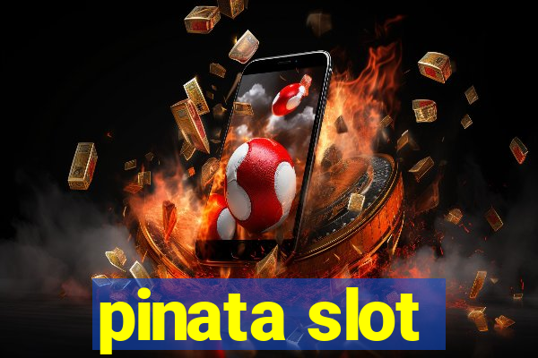 pinata slot